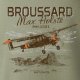În al doilea rând Max Holste BROUSSARD!
